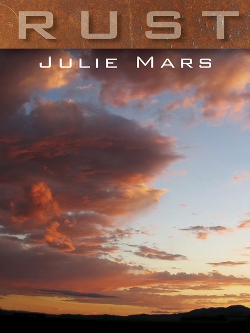 Title details for Rust by Julie Mars - Available